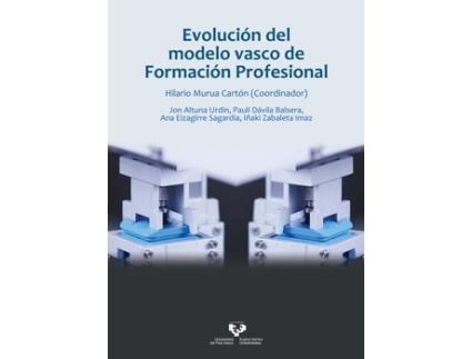Livro Evolucion Del Modelo Vasco De Formacion Profesional de Jon Altuna Urdin (Espanhol)