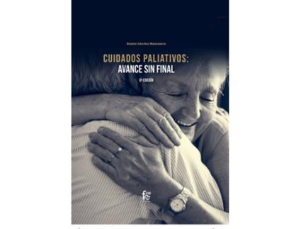 Livro Cuidados Paliativos: Avance Sin Final5º Edición de Sanchez Manzanera Ramón (Espanhol)