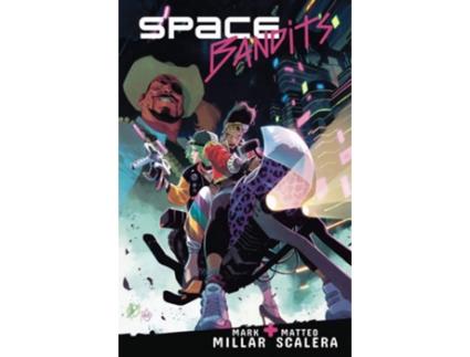 Livro Space Bandits de Mark Millar (Espanhol)