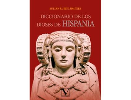 Livro Diccionario De Los Dioses De Hispania de Julián Rubén Jiménez (Espanhol)