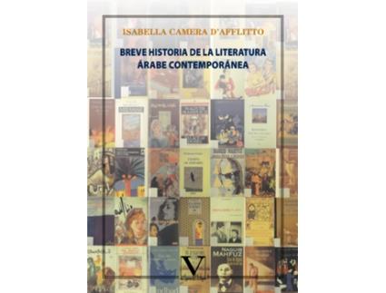 Livro Breve Historia De La Literatura Árabe Contemporánea de Isabella Camera DAfflitto (Español)