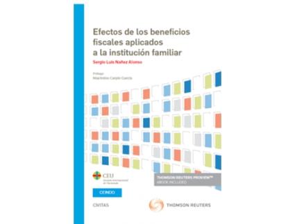 Livro Efectos De Los Beneficios Fiscales Aplicados Institucion Fa de Sergio Luis Nañez Alonso (Espanhol)