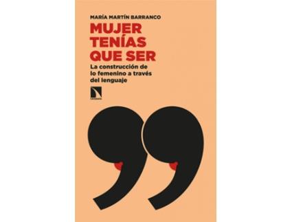 Livro Mujer Tenías Que Ser de María Martín Barranco (Espanhol)
