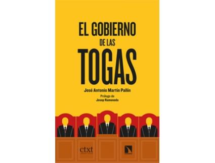 Livro El Gobierno De Las Togas de José Antonio Martín Pallín (Espanhol)