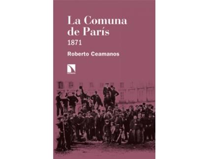 Livro La Comuna De París de Roberto Ceamanos Llorens (Espanhol)