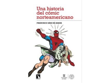 Livro Una Historia Del Cómic Norteamericano de Sáez De Adana Francisco (Espanhol)