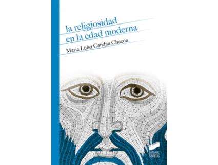 Livro La Religiosidad En La Edad Moderna de María Luisa Candau Chacón (Espanhol)