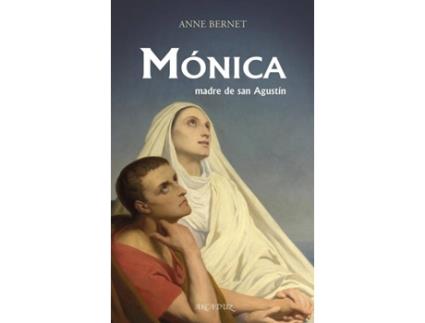Livro Monica, Madre De San Agustin de Anne Bernet (Espanhol)