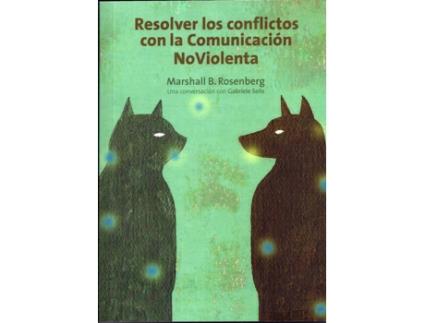 Livro Resolver Conflictos Con La Cominicación No Violenta de Seils Marshall B. Rosenberg (Espanhol)