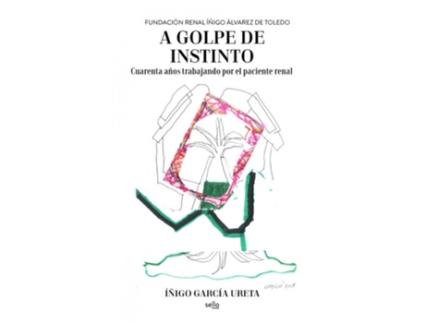 Livro A Golpe De Instinto de García Ureta Íñigo (Espanhol)