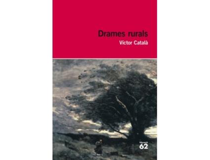 Livro Drames Rurals de Víctor Català (Catalão)