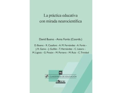 Livro La Práctica Educativa Con Mirada Neurocientífica de David Bueno (Espanhol)