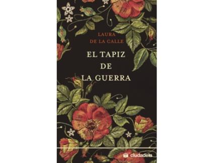 Livro El Tapiz De La Guerra de Laura De La Calle (Espanhol)