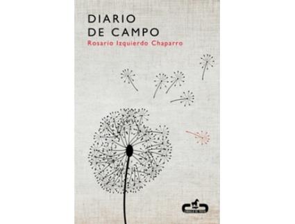 Livro Diario De Campo de Rosario Izquierdo Chaparro (Espanhol)