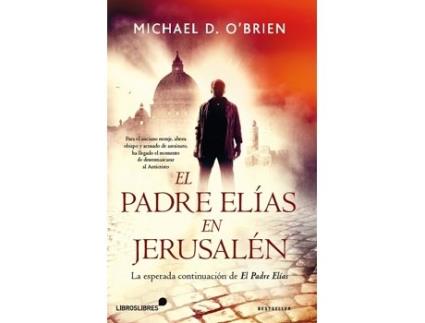 Livro El Padre Elías En Jerusalén de Michael OBrien (Espanhol)