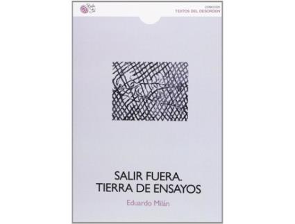 Livro Salir Fuera: Tierra De Ensayos de Eduardo Milan (Espanhol)
