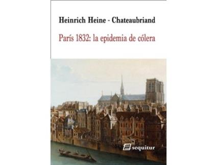 Livro París 1832: La Epidemia De Cólera de Vizconde De Chateaubriand François-René (Espanhol)