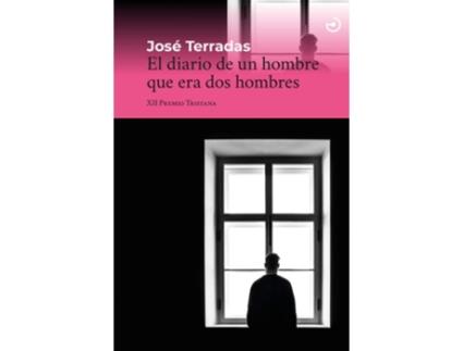 Livro El Diario De Un Hombre Que Era Dos Hombres de José Terradas Carrandi (Espanhol)