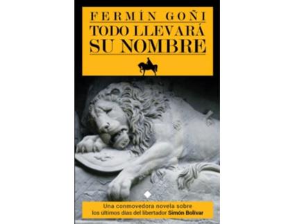 Livro Todo Llevará Su Nombre de Fermín Goñi (Espanhol)