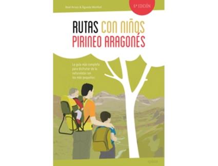 Livro Rutas Con Niños En El Pirineo Aragonés de Noel Arraiz Y Águeda Monfort (Espanhol)