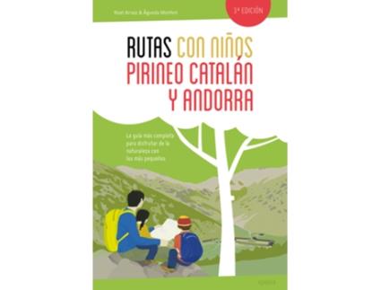 Livro Rutas Con Niños En El Pirineo Catalán Y Andorra (Ne) de Noel Arraiz Y Águeda Monfort (Espanhol)