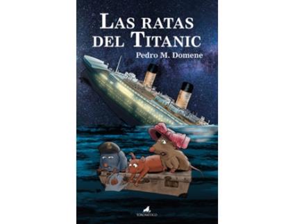Livro Las Ratas Del Titanic de Pedro Domene (Espanhol)