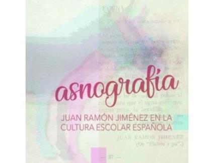 Livro Asnograf¡A Juan Ramon Jimenez En La Cultura Escolar Española de AaVv (Espanhol)