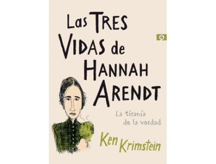 Livro Las Tres Vidas De Hannah Arendt de Ken Krimstein (Espanhol)