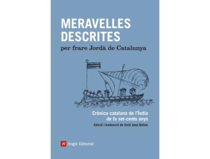 Livro Meravelles Descrites de Frare Jordà De Catalunya (Catalão)