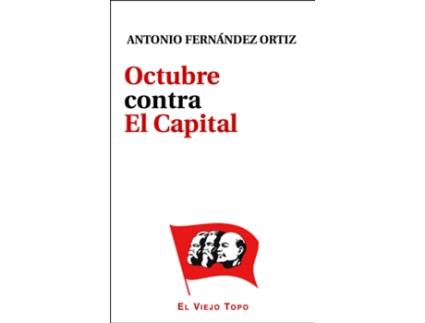 Livro Octubre Contra El Capital de Antonio Fernández Ortiz (Espanhol)