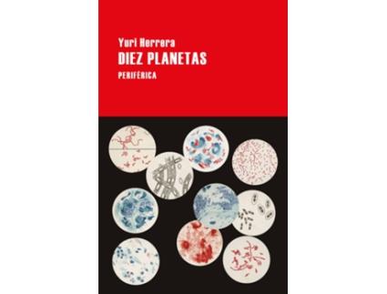 Livro Diez Planetas de Yuri Herrera (Espanhol)