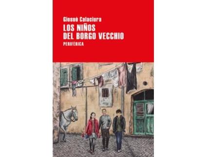 Livro Los Niños Del Borgo Vecchio de Giosuè Claciura (Espanhol)