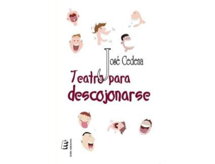 Livro Teatro Para Descojonarse de José Cedena (Espanhol)