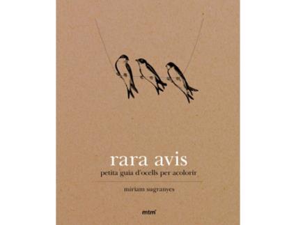 Livro Rara Avis de Miriam Sugranyes (Catalão)