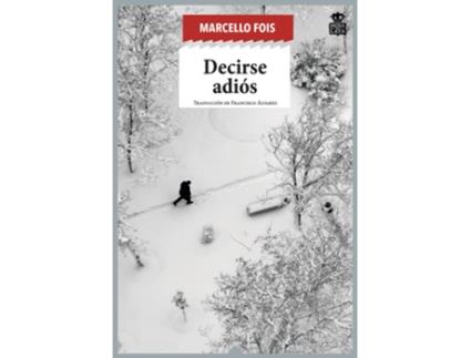 Livro Decirse Adiós de Marcello Fois (Espanhol)