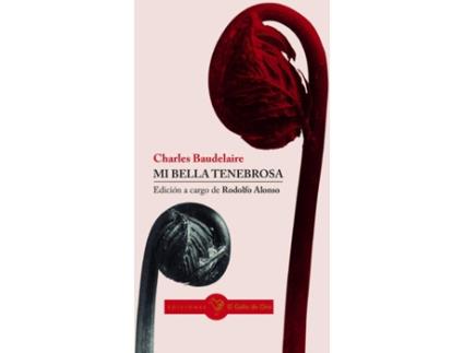 Livro Mi Bella Tenebrosa de Baudelaire Charles (Espanhol)