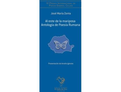 Livro Al Este De La Mariposa. Antología De Poesía Rumana de Zonta José María (Espanhol)