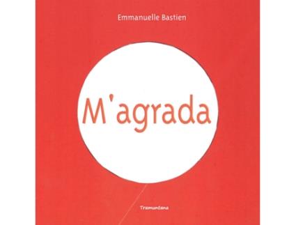 Livro M´Agrada de Emmanuelle Bastien (Catalão)