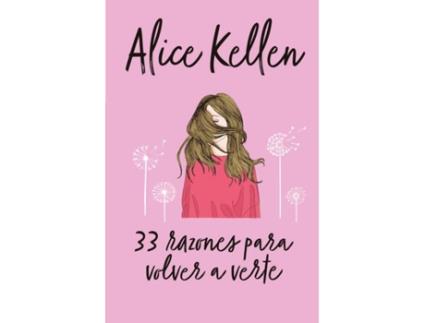 Livro 33 Razones Para Volver A Verte de Alice Kellen (Espanhol)