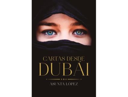 Livro Cartas Desde Dubái de Asunta López (Espanhol)