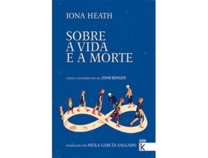 Livro Sobre A Vida E A Morte de Iona Heath (Galego)