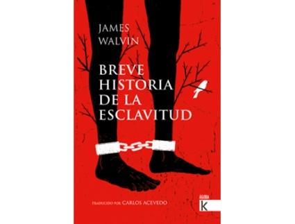 Livro Breve Historia De La Esclavitud de James Walvin (Espanhol)
