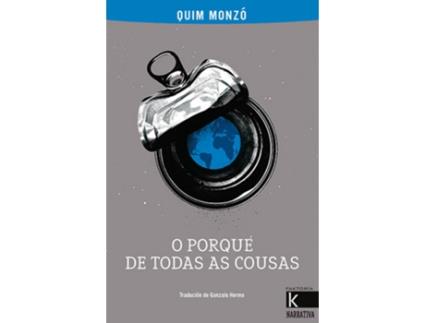 Livro O Porqué De Todas As Cousas de Quim Monzó (Galego)