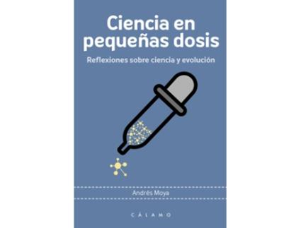 Livro Ciencia En Pequeños Dosis de Andrés Moya Simarro (Español)