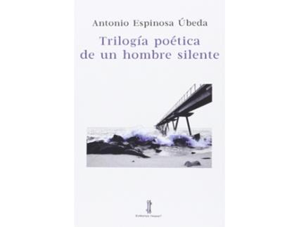 Livro Trilogía Poética De Un Hombre Silente de VVAA (Espanhol)