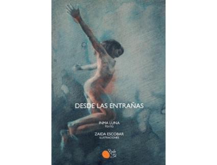 Livro Desde Las Entrañas de Inma Luna (Espanhol)