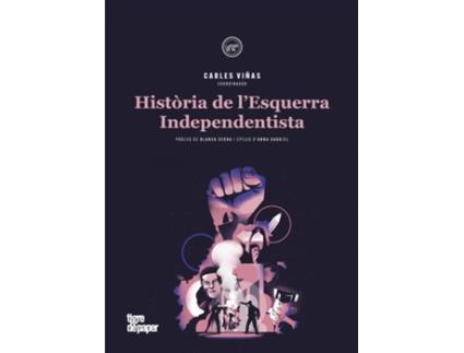 Livro Història De LEsquerra Independentista de Botran Albert (Catalão)