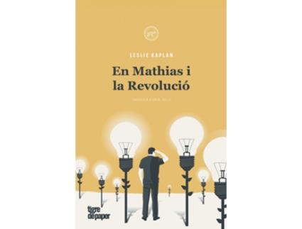 Livro En Mathias I La Revolució de Kaplan Leslie (Catalão)