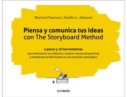 Livro Piensa Y Comunica Tus Ideas Con The Storyboard Method de Marion Charreau (Espanhol)