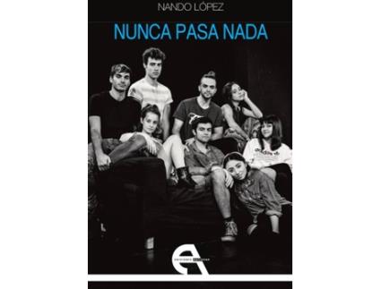 Livro Nunca Pasa Nada de Nando López (Espanhol)